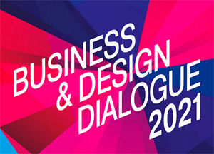 Business & Design Dialogue 2021