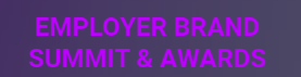 Employer Brand Summit & Awards 2024