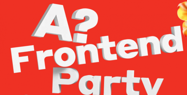 A ? Frontend Party
