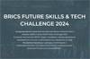 BRICS Future Skills & Tech Challenge 2024