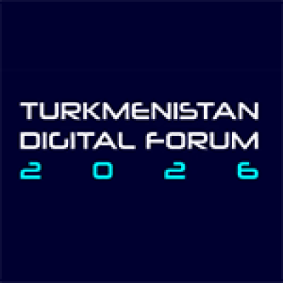 Turkmenistan Digital Forum 2026