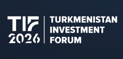 Turkmenistan Investment Forum (TIF 2026)